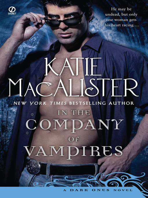Title details for In the Company of Vampires by Katie MacAlister - Available